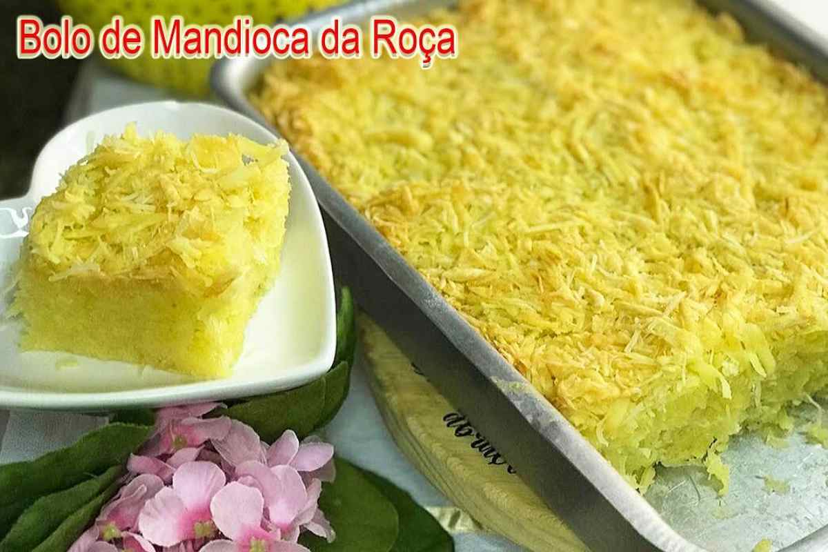 bolo de mandioca lá da roça